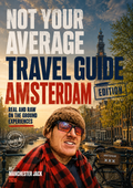 (COMING SOON) Amsterdam: Not Your Average Travel Guide (2026)